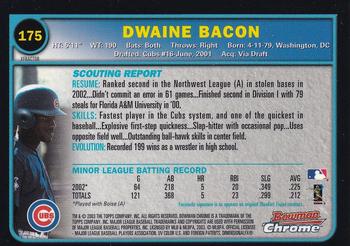 2003 Bowman Chrome - X-Fractors #175 Dwaine Bacon Back