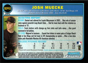 2003 Bowman Draft Picks & Prospects - Chrome Refractors #BDP65 Josh Muecke Back