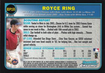2003 Bowman Draft Picks & Prospects - Chrome Refractors #BDP155 Royce Ring Back