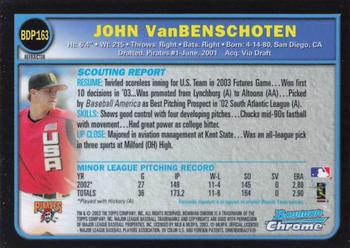 2003 Bowman Draft Picks & Prospects - Chrome Refractors #BDP163 John VanBenschoten Back