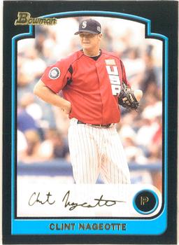 2003 Bowman Draft Picks & Prospects - Gold #BDP149 Clint Nageotte Front