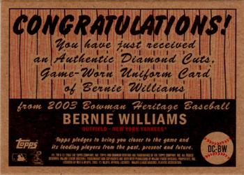 2003 Bowman Heritage - Diamond Cuts Relics #DC-BW Bernie Williams Back