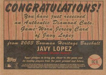 2003 Bowman Heritage - Diamond Cuts Relics #DC-JL Javy Lopez Back
