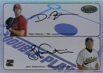 2003 Bowman's Best - Double Play Autographs #HV Dan Haren / Joe Valentine Front