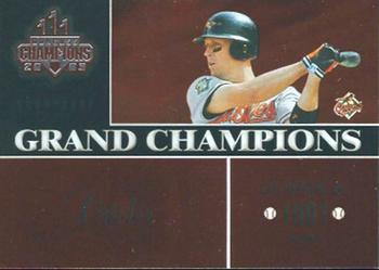 2003 Donruss Champions - Grand Champions Metalized #GC-21 Cal Ripken, Jr. Front