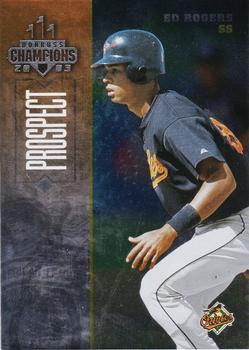 2003 Donruss Champions - Metalized #29 Ed Rogers Front