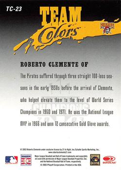 2003 Donruss Champions - Team Colors #TC-23 Roberto Clemente Back