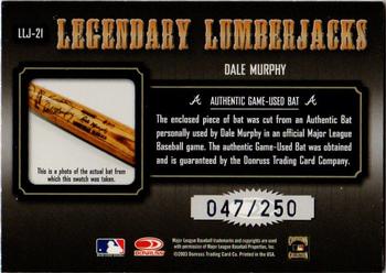 2003 Donruss Classics - Legendary Lumberjacks #LLJ-21 Dale Murphy Back
