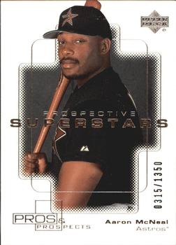 2000 Upper Deck Pros & Prospects #112 Aaron McNeal Front