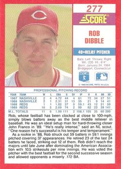 1990 Score #277 Rob Dibble Back