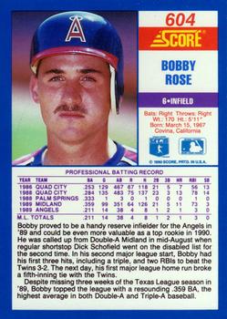 1990 Score #604 Bobby Rose Back