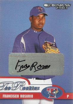 2003 Donruss/Leaf/Playoff (DLP) Rookies & Traded - 2003 Donruss Rookies & Traded Autographs #28 Francisco Rosario Front