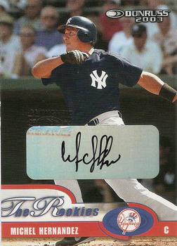 2003 Donruss/Leaf/Playoff (DLP) Rookies & Traded - 2003 Donruss Rookies & Traded Autographs #49 Michel Hernandez Front