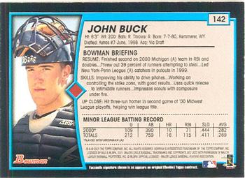 2001 Bowman #142 John Buck Back