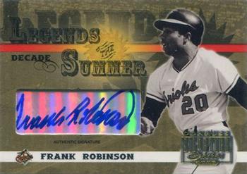 2003 Donruss Signature - Legends of Summer Autographs Decade #LS-15 Frank Robinson Front