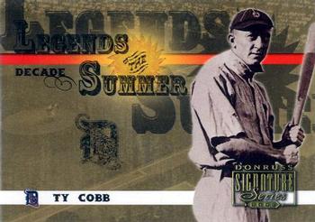 2003 Donruss Signature - Legends of Summer Decade #LS-40 Ty Cobb Front