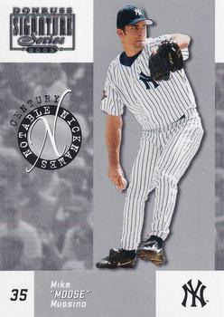 2003 Donruss Signature - Notable Nicknames Century #NN-5 Mike Mussina Front