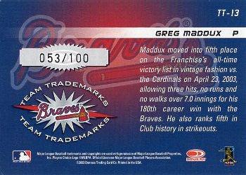 2003 Donruss Signature - Team Trademarks Century #TT-13 Greg Maddux Back