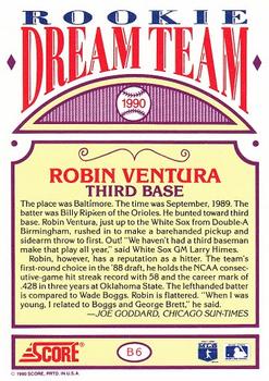 1990 Score - Rookie Dream Team #B6 Robin Ventura Back