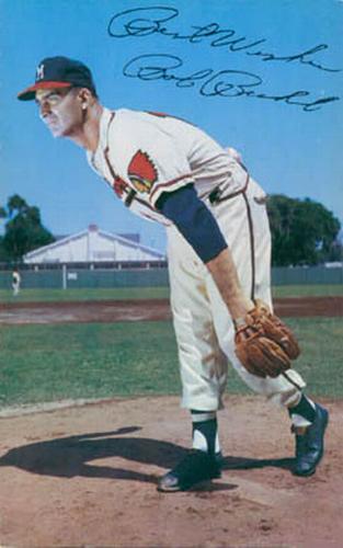 1955-60 Bill and Bob Milwaukee Braves Postcards #NNO Bob Buhl Front