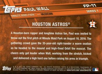 2017 Topps - First Pitch #FP-11 Paul Wall Back