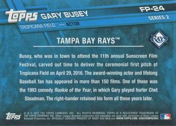 2017 Topps - First Pitch #FP-24 Gary Busey Back
