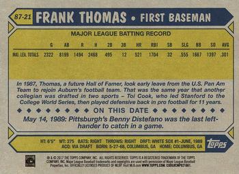 2017 Topps - 1987 Topps Baseball 30th Anniversary #87-21 Frank Thomas Back