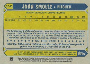 2017 Topps - 1987 Topps Baseball 30th Anniversary #87-65 John Smoltz Back