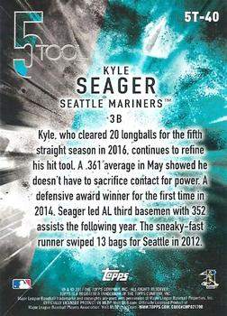 2017 Topps - 5 Tool #5T-40 Kyle Seager Back