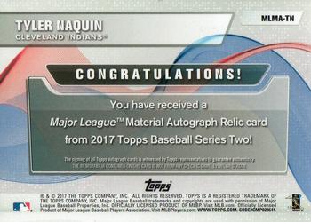 2017 Topps - Major League Material Autograph Relics #MLMA-TN Tyler Naquin Back