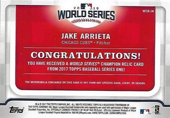 2017 Topps - World Series Champion Relics #WCR-JA Jake Arrieta Back