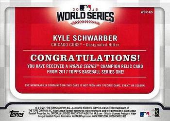 2017 Topps - World Series Champion Relics #WCR-KS Kyle Schwarber Back