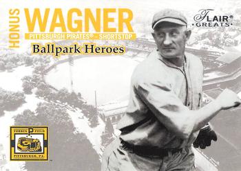 2003 Flair Greats - Ballpark Heroes #3 BH Honus Wagner Front