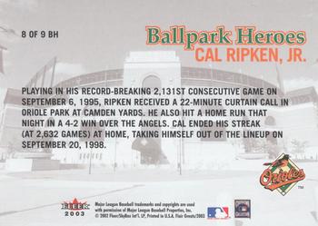 2003 Flair Greats - Ballpark Heroes #8 BH Cal Ripken Jr. Back