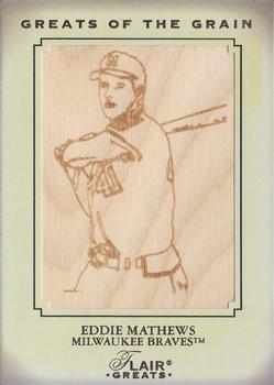 2003 Flair Greats - Greats of the Grain #NNO Eddie Mathews Front