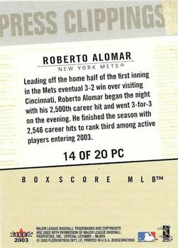 2003 Fleer Box Score - Press Clippings #14 PC Roberto Alomar Back