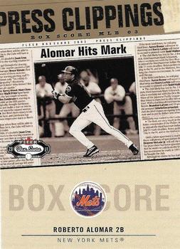 2003 Fleer Box Score - Press Clippings #14 PC Roberto Alomar Front