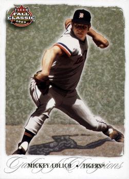 2003 Fleer Fall Classic - Championship Gold #76 Mickey Lolich Front