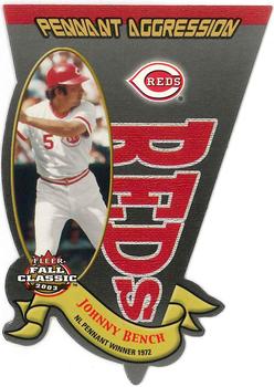 2003 Fleer Fall Classic - Pennant Aggression #13PA Johnny Bench Front