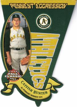 2003 Fleer Fall Classic - Pennant Aggression #15PA Catfish Hunter Front