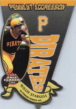 2003 Fleer Fall Classic - Pennant Aggression #18PA Willie Stargell Front