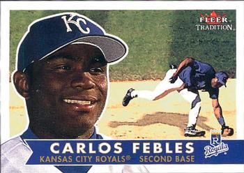 2001 Fleer Tradition #194 Carlos Febles Front