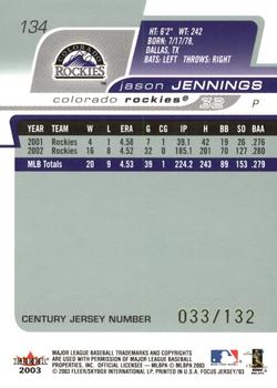 2003 Fleer Focus Jersey Edition - Century Parallel #134 Jason Jennings Back