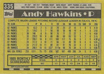1990 Topps #335 Andy Hawkins Back