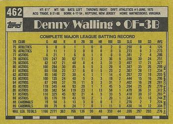 1990 Topps #462 Denny Walling Back