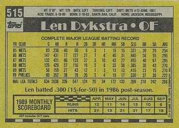 1990 Topps #515 Len Dykstra Back