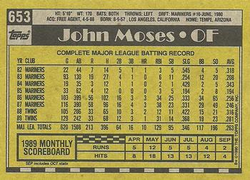 1990 Topps #653 John Moses Back