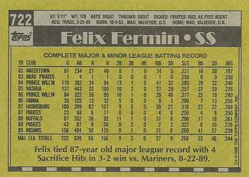 1990 Topps #722 Felix Fermin Back
