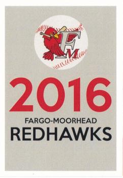 2016 Fargo-Moorhead RedHawks #NNO Cover card Front