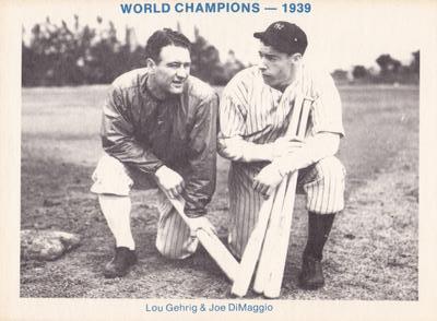 1974 TCMA 1936-1939 New York Yankee Dynasty #NNO Lou Gehrig / Joe DiMaggio Front